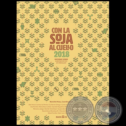 CON LA SOJA AL CUELLO 2018 - Coordinadora: MARIELLE PALAU - Ao 2018